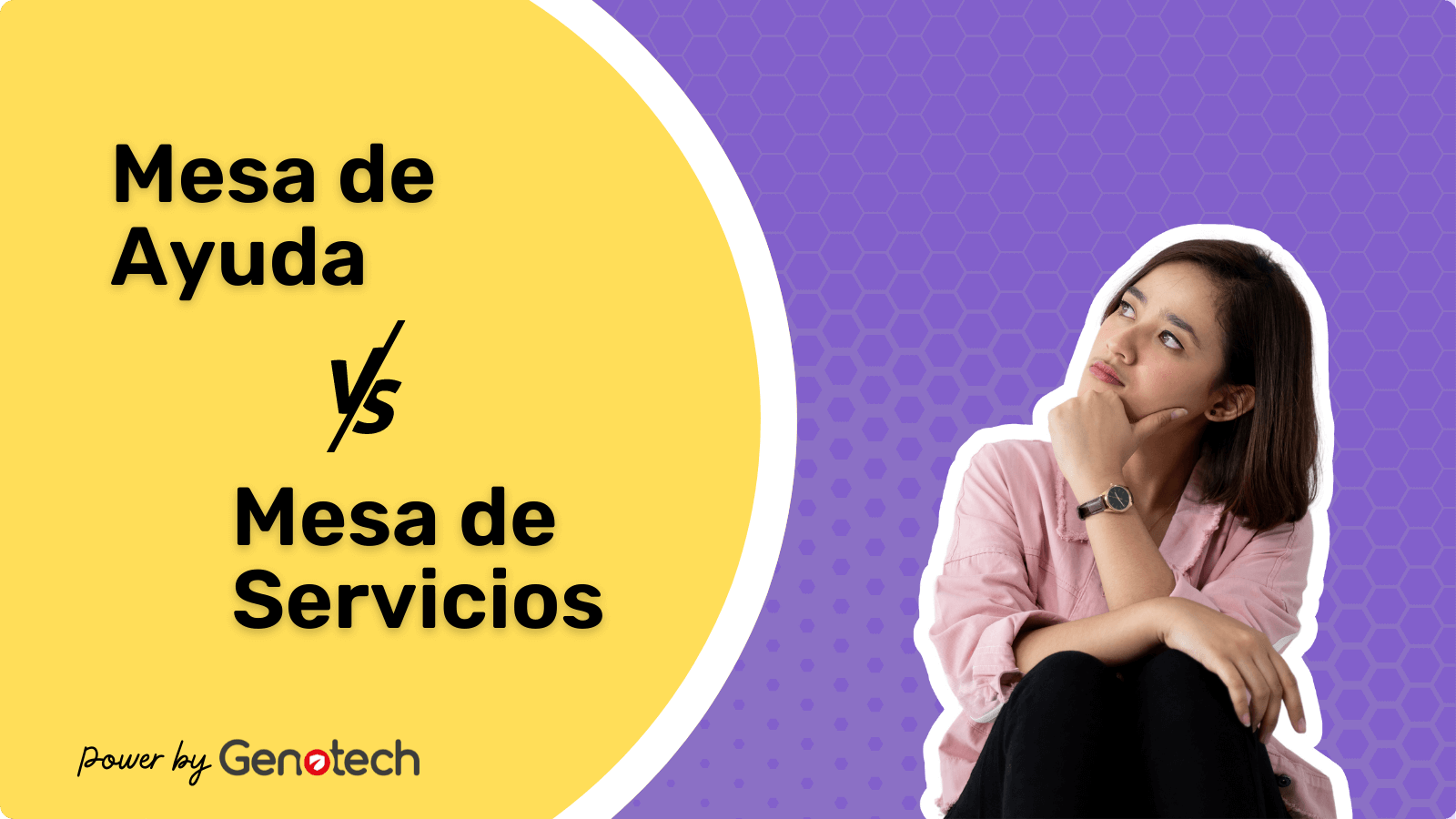 Mesa de ayuda vs Mesa de servicios - Help Desk vs Service Desk