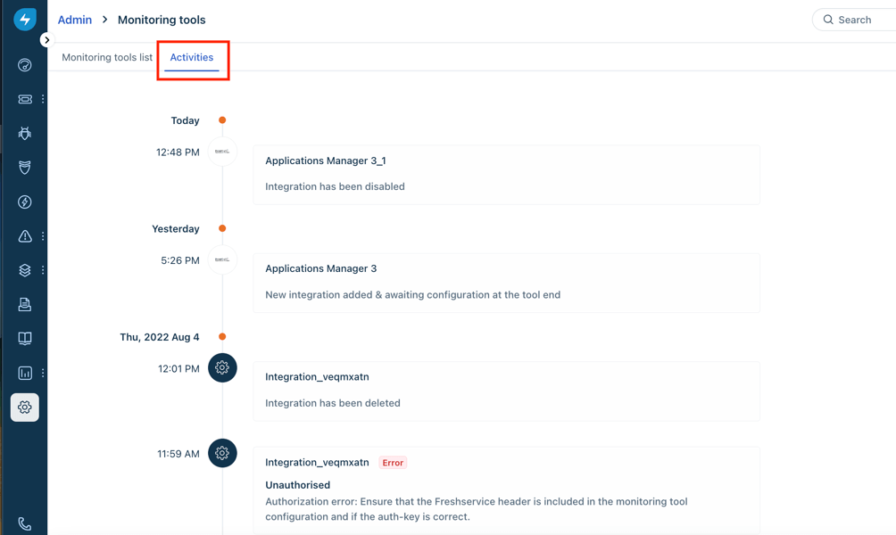 Freshservice Study monitoring tool status using the Activities tab